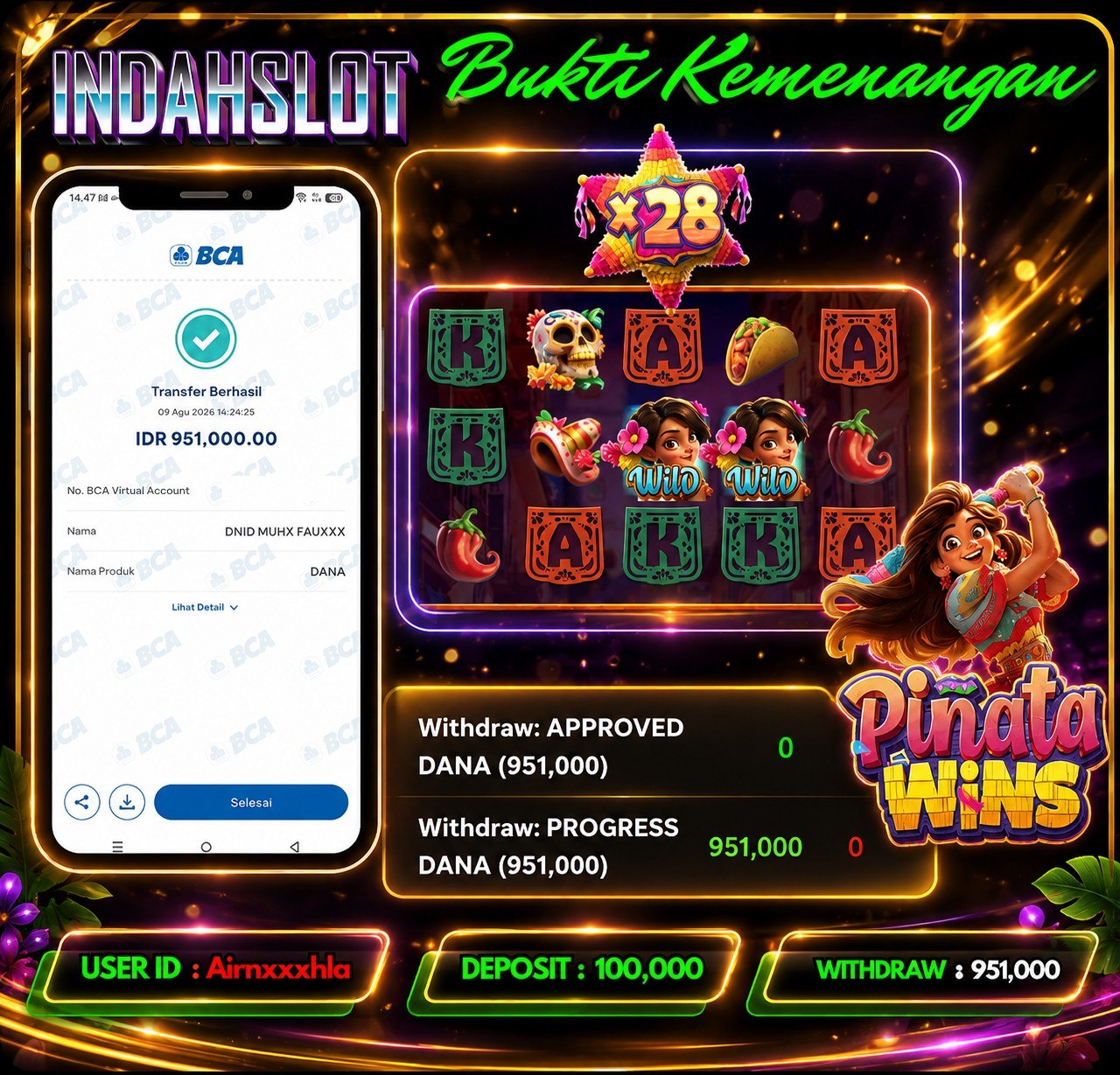 INDAHSLOT PINATA WINS  Rp .951,000,- LUNAS